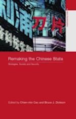 Remaking the Chinese State