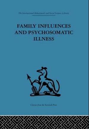 Family Influences and Psychosomatic Illness