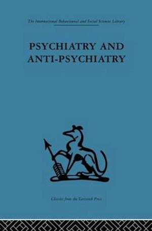 Psychiatry and Anti-Psychiatry