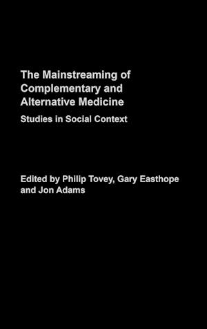 Mainstreaming Complementary and Alternative Medicine