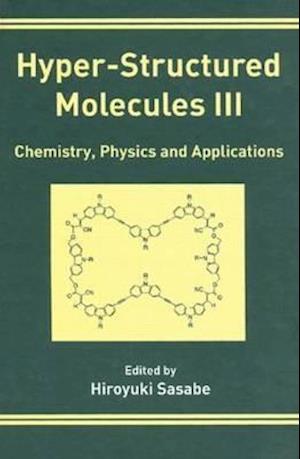 Hyper-Structured Molecules III