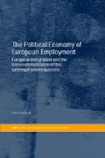 The Political Economy of European Employment