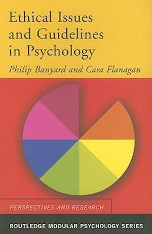 Ethical Issues and Guidelines in Psychology