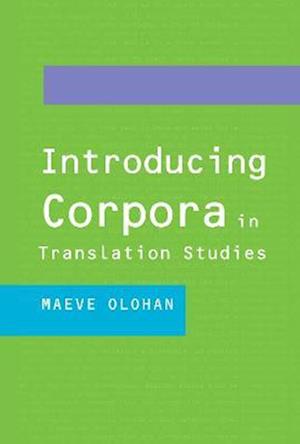 Introducing Corpora in Translation Studies