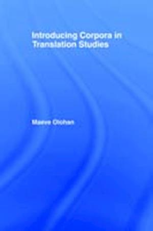 Introducing Corpora in Translation Studies