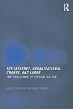 The Internet, Organizational Change and Labor