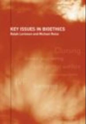 Key Issues in Bioethics