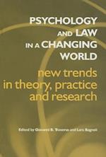 Psychology and Law in a Changing World