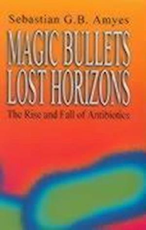 Magic Bullets, Lost Horizons