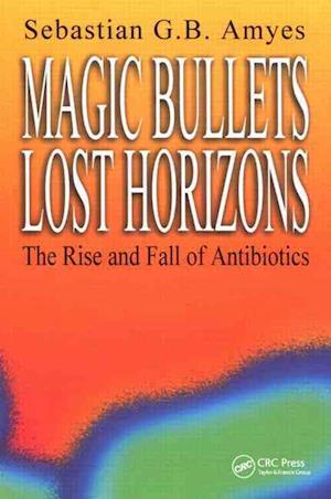 Magic Bullets, Lost Horizons