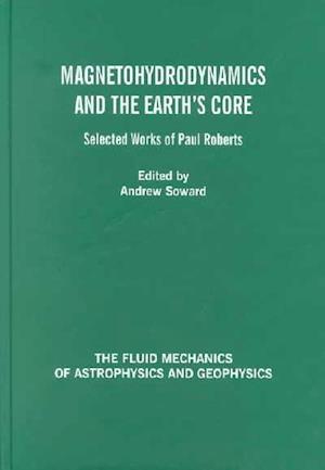 Magnetohydrodynamics and the Earth's Core