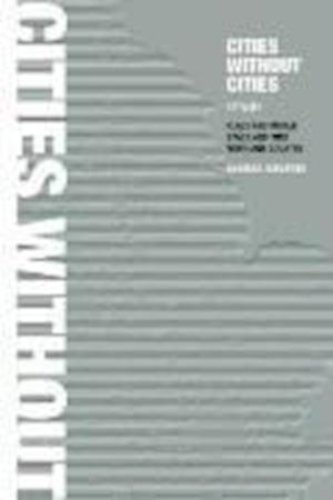 Cities Without Cities
