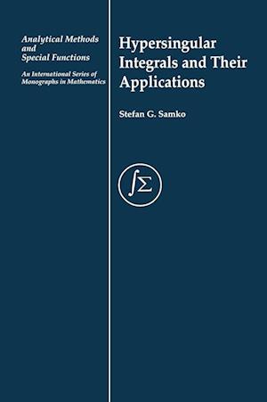 Hypersingular Integrals and Their Applications