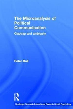 The Microanalysis of Political Communication