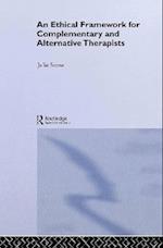 An Ethical Framework for Complementary and Alternative Therapists