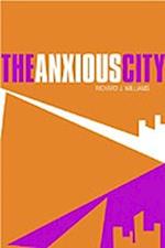 The Anxious City