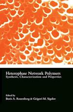 Heterophase Network Polymers