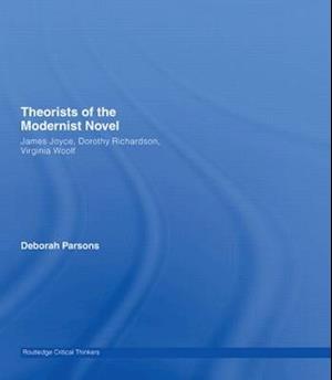 Theorists of the Modernist Novel