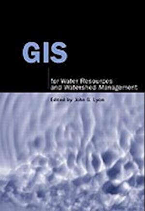 GIS for Water Resource and Watershed Management