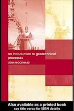 An Introduction to Geotechnical Processes