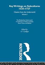 The Elizabethan Underworld  - a collection of Tudor and Early Stuart Tracts and Ballads