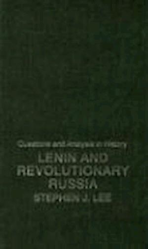 Lenin and Revolutionary Russia