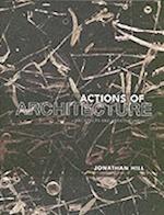 Actions of Architecture
