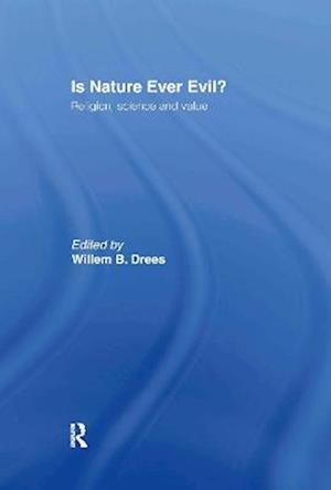 Is Nature Ever Evil?