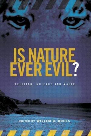 Is Nature Ever Evil?