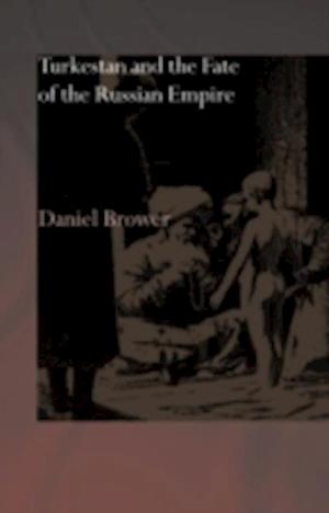 Turkestan and the Fate of the Russian Empire