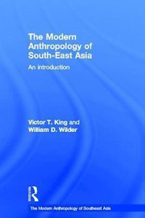 The Modern Anthropology of South-East Asia