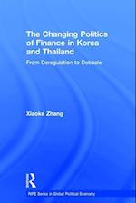 The Changing Politics of Finance in Korea and Thailand