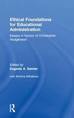 Ethical Foundations for Educational Administration