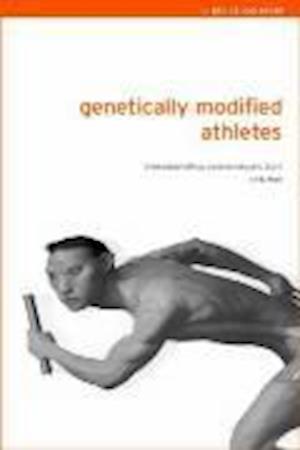 Genetically Modified Athletes