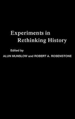 Experiments in Rethinking History