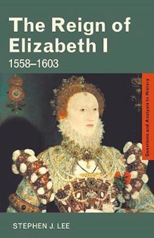 The Reign of Elizabeth I