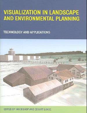 Visualization in Landscape and Environmental Planning