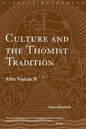 Culture and the Thomist Tradition