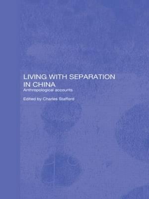 Living with Separation in China