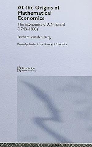 At the Origins of Mathematical Economics