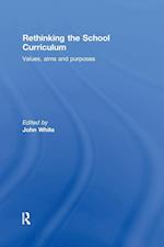 Rethinking the School Curriculum