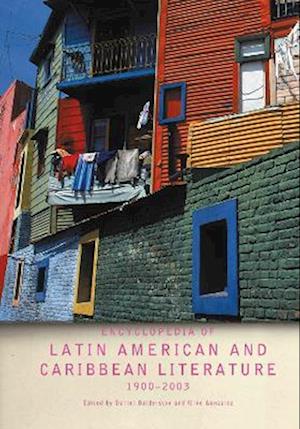 Encyclopedia of Twentieth-Century Latin American and Caribbean Literature, 1900-2003