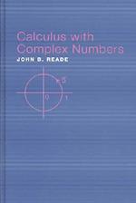 Calculus with Complex Numbers