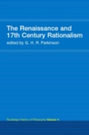 The Renaissance and 17th Century Rationalism