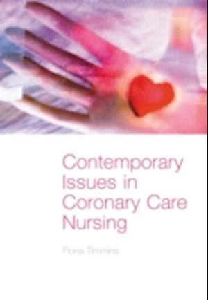 Contemporary Issues in Coronary Care Nursing