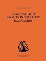 Planning and Profits in Socialist Economies