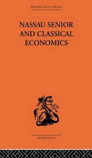 Nassau Senior and Classical Economics