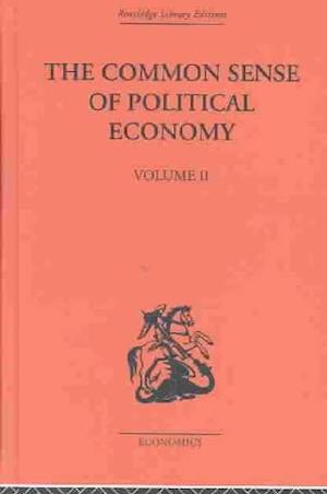 The Commonsense of Political Economy