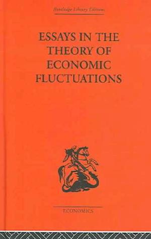 Essays in the Theory of Economic Fluctuations