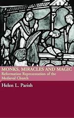 Monks, Miracles and Magic
